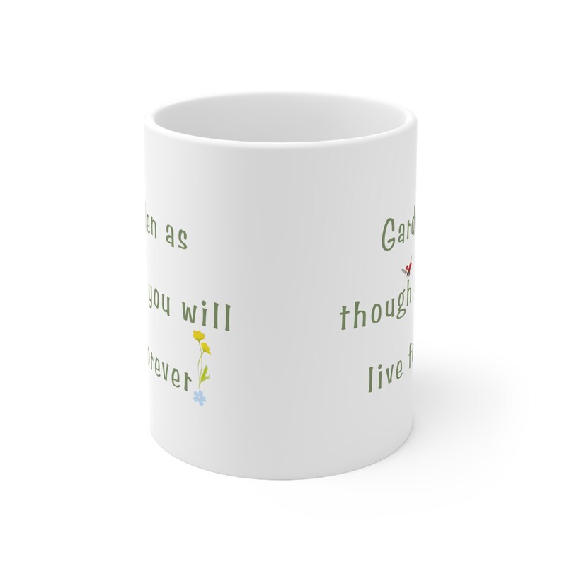 Uplifting Garden 11 oz Kubek - Filiżanka do kawy lub herbaty - Garden as Thought...Prezent dla ogrodników zdjęcie 3
