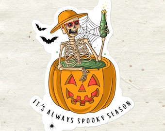 Pegatina de esqueleto "Siempre es temporada espeluznante" / Ambiente de Halloween todo el año / Pegatina de Summerween