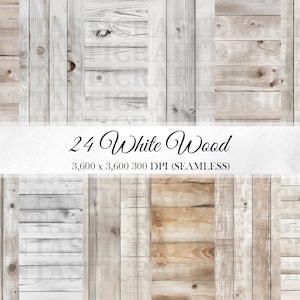 24 White Wood Digital Paper Texture Pack Seamless Patterns Backgrounds Scrapbooks Distressed Rustic Texture Commercial Use JPGs 300 DPI JPEG