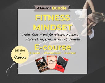 Fitness Mindset E-course | Boost Motivation, Develop Healthy Habits & Achieve Wellness with Guided Lessons, Tools and  Action Plans