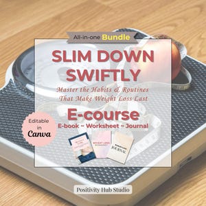 Slim Down Swiftly E-course | Guided Weight Loss Program with Lessons, Trackers and Tools to Build Healthy Habits & Reach Your Goal Weight