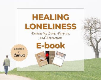 Healing Loneliness eBook | Self-Love, Inner Peace, Confidence & Connection Guide | Emotional Healing for Women and Men | Mental Wellness