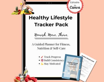 May include: A digital planner titled "Healthy Lifestyle Tracker Pack" with the text "Nourish. Move. Thrive." and "A Guided Planner for Fitness, Nutrition & Self-Care." The image includes a woman with fruit, dumbbells, and an apple.