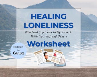 Loneliness Healing Worksheet | Guided Prompts for Self-Discovery, Self-Love, Inner Peace, Connection & Confidence | Printable PDF