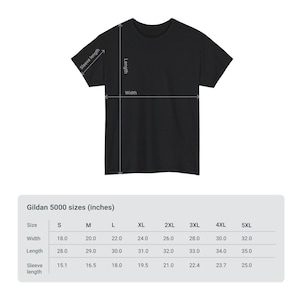May include: A size chart for Gildan 5000 t-shirts, showing measurements in inches for sizes S through 5XL. The chart includes width, length, and sleeve length.