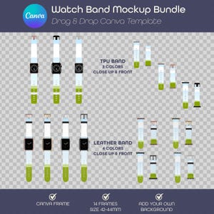 May include: A digital mockup bundle for watch straps, showcasing diverse designs and colours. The image displays watch faces with TPU and leather straps in multiple colours, with the text "Watch Band Mockup Bundle" and "Drag & Drop Canva Template". Includes 14 frames, size 42-44mm.