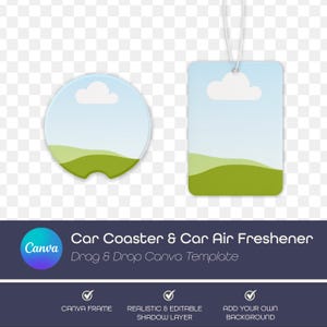 May include: A car coaster and car air freshener template. The coaster is round, and the air freshener is rectangular. Both have a sky and landscape design with a white cloud. The Canva logo is visible.