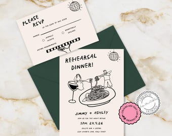 May include: A white and green invitation card with a black and white illustration of a couple eating spaghetti. The text on the card reads "Rehearsal Dinner!" and "Jimmy + Ashley".