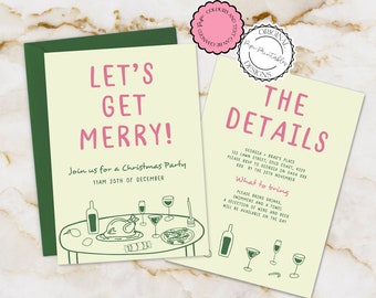 May include: A Christmas party invitation with a festive green and pink color scheme. The invitation reads "Let's Get Merry!" and includes details about the party, including the date, time, and location. The invitation also includes a cute illustration of a Christmas dinner table with a turkey, wine glasses, and other festive details.