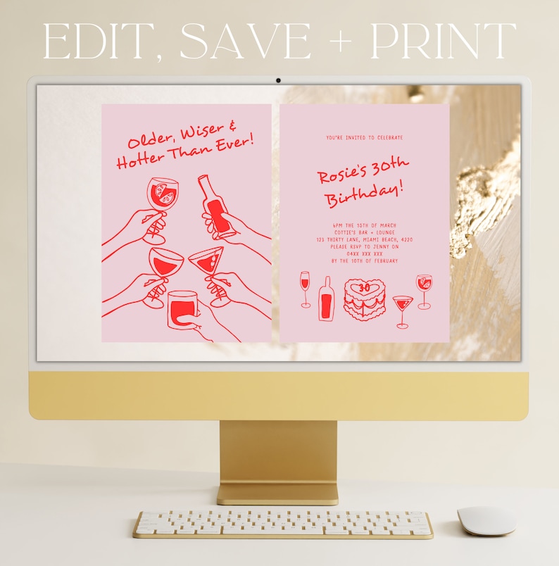 May include: A digital invitation for a 30th birthday party. The invitation features a pink background with red text and illustrations of drinks and a cake. The text reads "You're invited to celebrate Rosie's 30th Birthday!" and includes the date, time, location, and RSVP information.