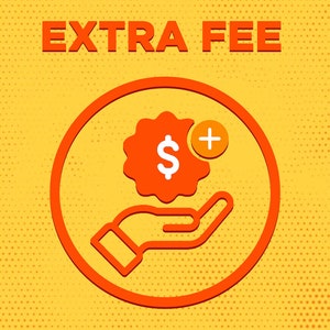 May include: An orange circle with a white dollar sign and plus sign inside. The circle is being held by a hand with a white outline. The text "EXTRA FEE" is at the top of the image.
