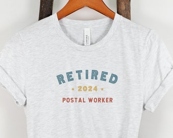 Retired Postal Worker Shirt, Retired 2024 Shirt, Retirement Party Tshirt, Retirement Gift, Retirement Shirt, Gift for Retired Postal Worker