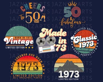 1973 50th Birthday PNG Bundle 50th Birthday Gift for women 50th Birthday shirt for men Birthday Decor Sublimation designs