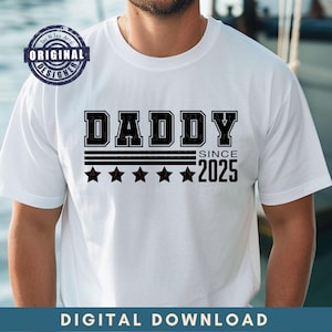Father’s Day Dad Varsity SVG png Dad est 2025png svg Shirt for Dad png Papa Png Best Daddy Svg Dad Sweatshirt Svg Fathers Day gift