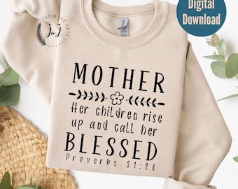 Spreuken 31 moeder svg bijbel vers svg png christelijk shirt png sublimatie ontwerpen png jongen moeder shirt svg Moederdag svg gezegende moeder