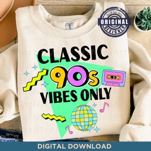 Klasyczna koszulka z lat 90. Vibes png 90. Memphis Birthday Party Clipart 90. cytaty koszulka Kultowa koszulka z lat 90. png 1990. Nostalgia png Retro Koszulka Sublimacja