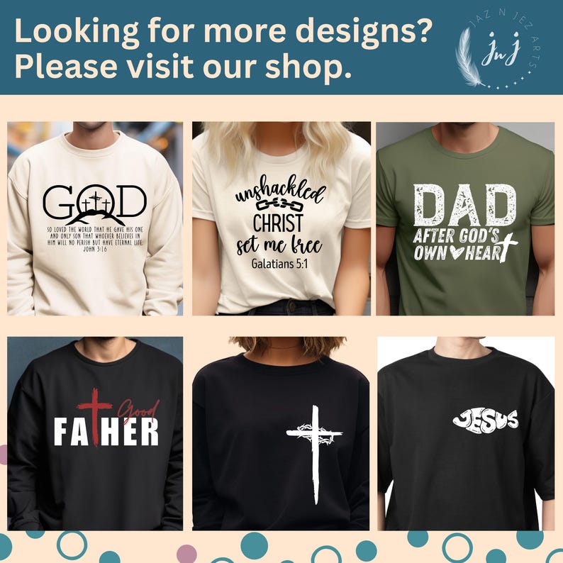 May include: Six different t-shirt designs with Christian themes. The designs include a cross, the word "God", the words "Unshackled Christ", the words "Dad After God's Own Heart", the words "Good Father", and the word "Jesus".