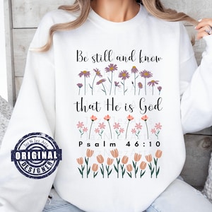 Be Still Psaume 46:10 chrétien floral png Écritures religieuses png verset de la Bible fichier pressé fleurs sauvages papillon png Téléchargement numérique DTF