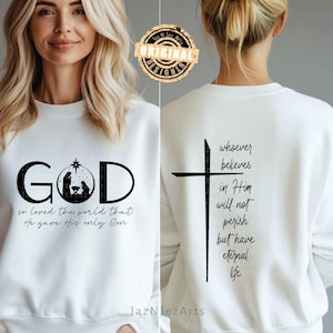 God So Love the World Voor- en achterkant kerst png svg John 3 16 svg op geloof gebaseerd png Jezus png christelijk sweatshirt mouw png