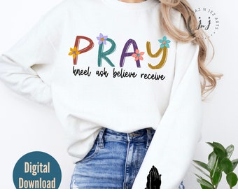 Just Pray png Christian Floral shirts png Power in prayer png instant download Bible Verse Png sublimation design