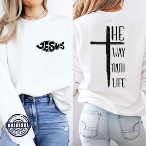 Jezus de manier waarop de waarheid het leven svg png Jesus Cross png svg Voor- en achterkant Christian PNG svg Christian Sweatshirt Bijbel sublimatie ontwerpen