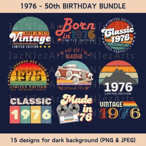 1976 50. Geburtstag PNG Bundle 50. Geburtstag Geschenk für Frauen 50. Geburtstag Shirt für Männer Birthday Decor Sublimation Designs