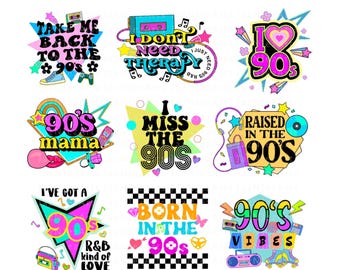 90s png Bundle 90s Sublimation Designs 90s vibes png 90s quotes shirt 90s toys Cliparts 90s Digital Files I love the 90s Born in the 90s