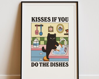 Kisses if you do the dishes Cat Print