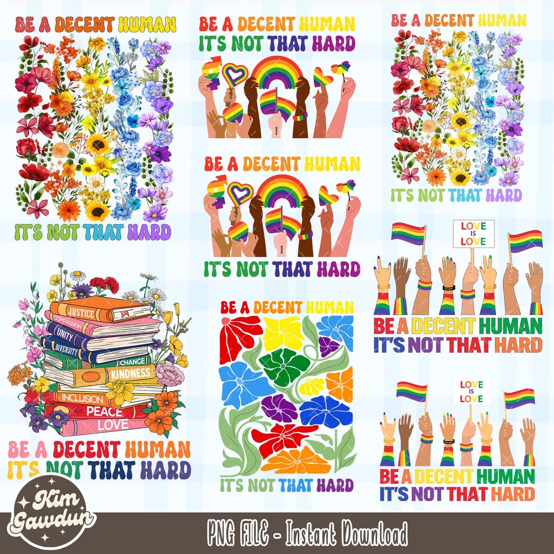 15+ Be A Decent Human It's Not That Hard Lgbt Png, LGBT Bundle Png ...