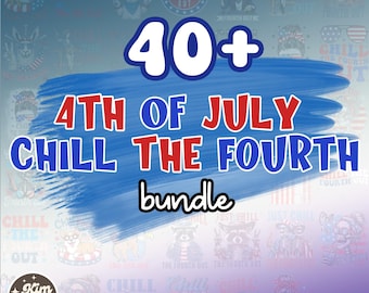 40+ Chill The Fourth Out PNG Bundle, 4th of july Png, Funny Skeleton Fourth of July, Retro 4th July Snarky America Independence Day png