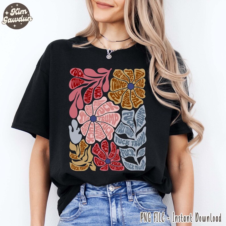 Subtle F*** Trump TShirt Floral Tee Resistance Gift For Democrat Liberalism Tuck Frump Protect Democracy LGBTQ Rights Resist Protest