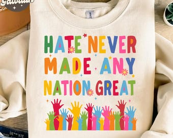Hate Never Made Any Nation Great Anti Trump Png, Racial Equality Flora png, Retro Boho Floral Png, Social Activist Png, Activism Png