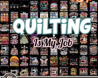 85 Funny Quilting PNG Bundle, I Still Play With Blocks Png, Quilting Quotes Png, Sewing Quilting Png, Love Quilting PNG, Sewing Machine PNG