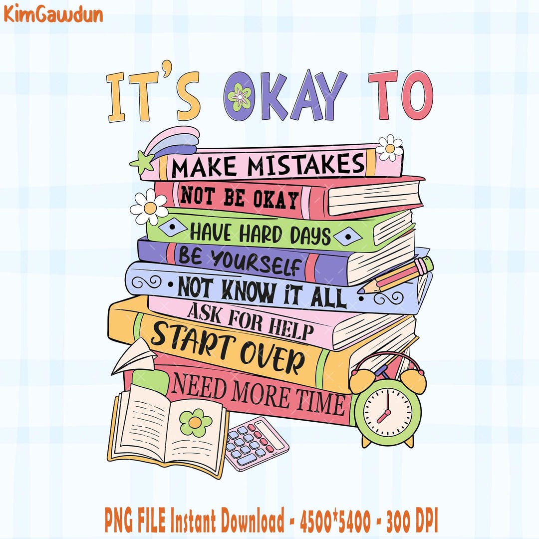 It's Okay to Make Mistake Be Yourself Png, Mental Health Png Design ...