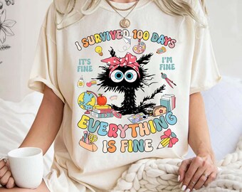 I Survived 100 Days Black Cat Png, 100 Days Of School Png, 100th Day of School Png, Back To School, It's Fine Everything Is Fine Cat Mom Png