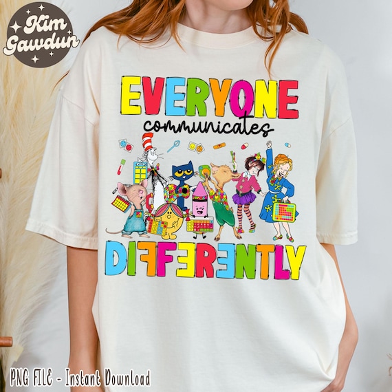 Everyone Communicates Differently Png, Autism Awareness Png, Autism Teacher Png, Special Education, Children's Book Png,Teacher Appreciation