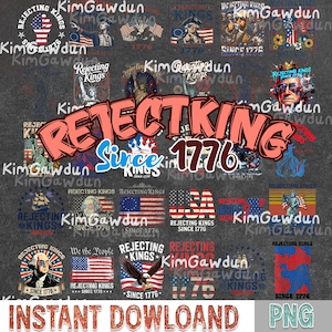May include: A digital collage of patriotic graphic designs featuring the text Rejecting Kings Since 1776. The images include American flags, the Statue of Liberty, bald eagles, and historical figures, all rendered in red, white, and blue color schemes.
