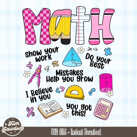 Funny Math Teacher Png, Back to School Png, The Math Ain't Mathin Meme Png, Show Your Work Math Teacher Png, Funny Math Teacher Png