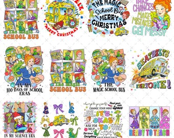 15+ Teacher The Magic School Bus PNG Bundle, Ms Frizzle Back To School Png, Take Chance Make Mistakes Get Messy Png, 100 Days of School