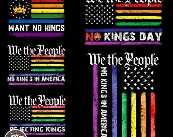15+ We the People No Kings in America Png Bundle, No Kings in America Png, Political Activism Png, Patriotic Political, LGBTQ+,Democracy Png
