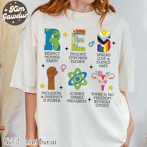 Könnte beinhalten: Weißes T-Shirt mit einem grafischen Design, das "RES" buchstabiert, mit verschiedenen Wörtern und Bildern um jeden Buchstaben herum. Die Wörter beinhalten "Respect Mother Earth", "Educate Empower Elevate", "Spread Love & Silence Hate", "Inclusion & Diversity is Power", "Science Sparks Progress" und "There is No Freedom Without Choice".