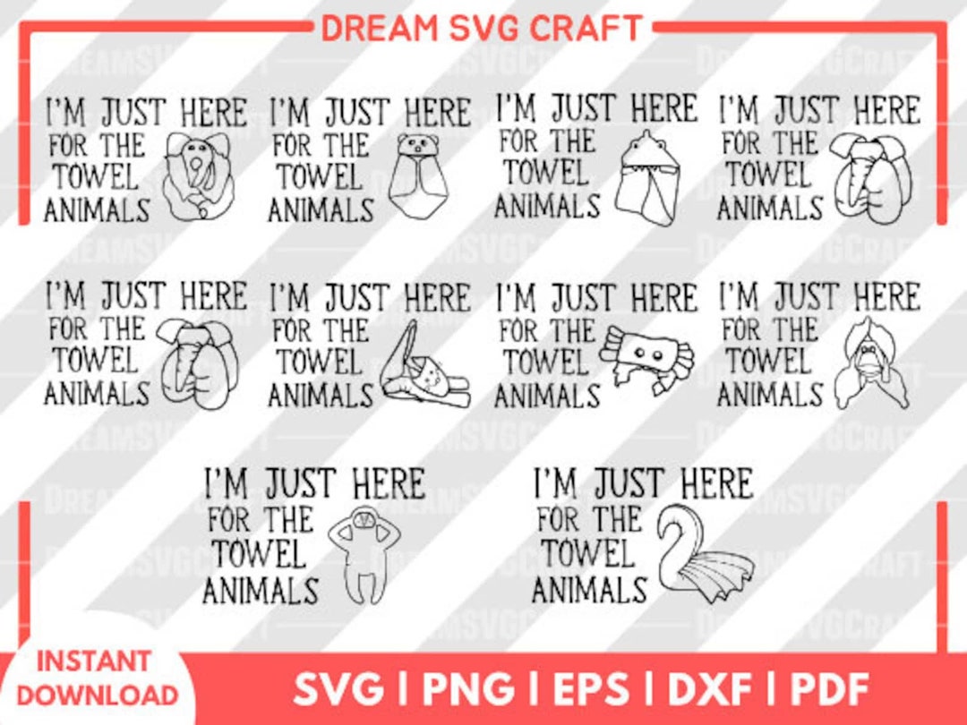 Buy I'm Just Here for the Towel Animals Cut File for Silhouette and