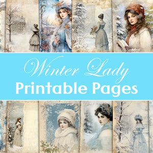 Junk Journal Winter Lady Pages, Printable Shabby Papers, Journaling Pages, Ephemera Paper, Scrapbook Paper, Vintage, Winter Garden, Cozy