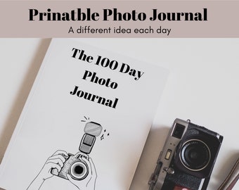 Photo Prompt Journal Printable Photography Challenge 100 Day Photo Challenge Diary Template Photographer Journal Ideas Gift for Photographer