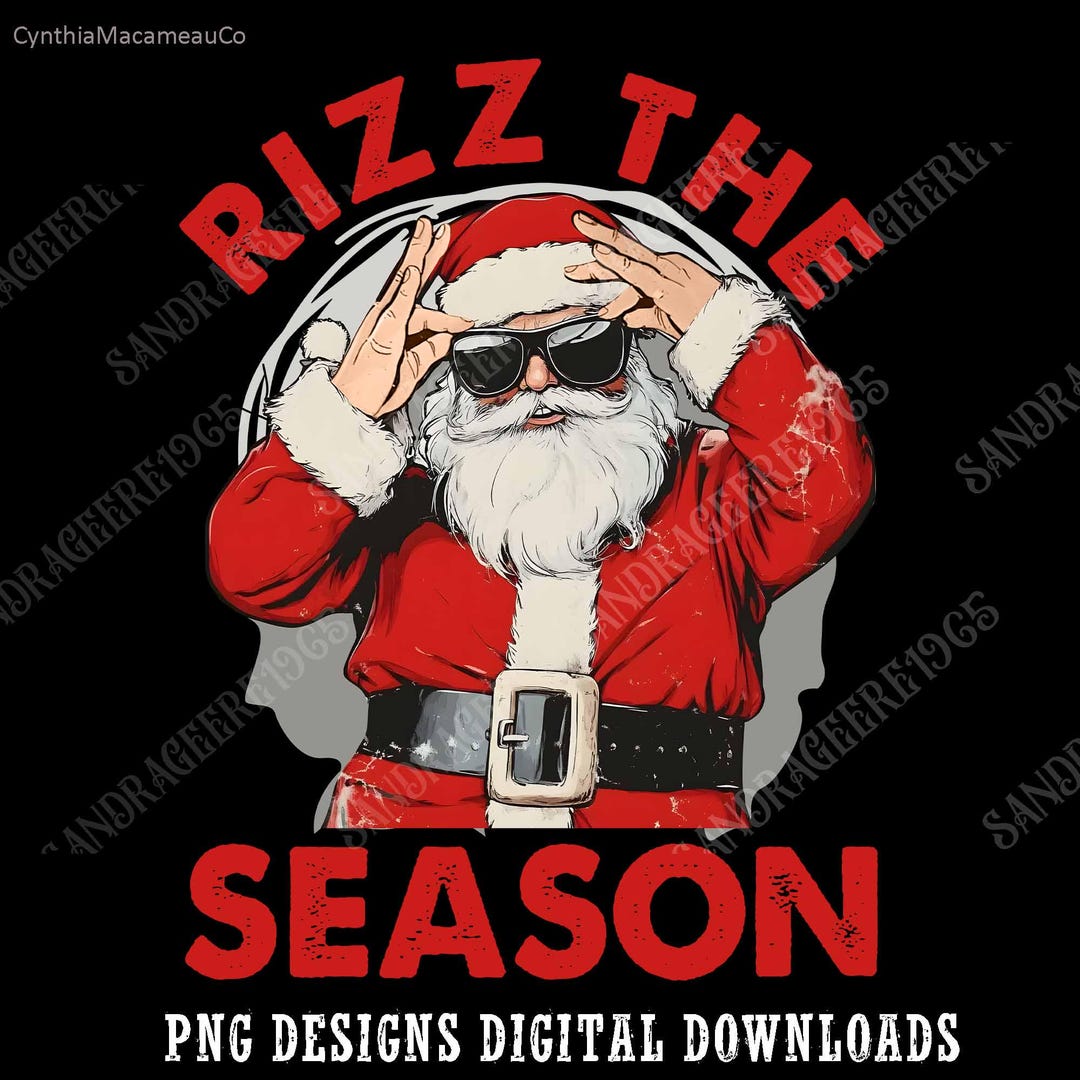 Merry Rizzmas PNG, Rizz the Season PNG, W Rizz Christmas PNG, Rizzler ...