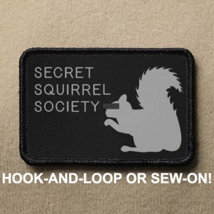 Secret Squirrel Society Funny Novelty Morale Patch - Hook And Loop or Sew On - PATCHRIOT Collection