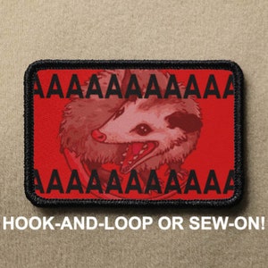 AAAAA Screaming Possum Opossum Rage Meme Funny Novelty Morale Patch - Hook And Loop or Sew On - PATCHRIOT Collection