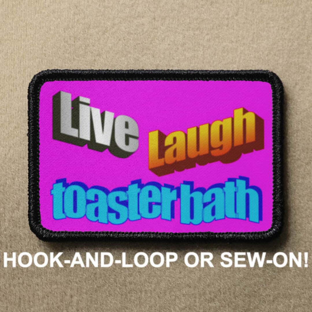 Live Laugh Toaster Bath Word Art Cringe Meme Parody Novelty Hook and ...