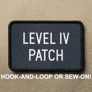 Level IV Patch Not Armor Plate Duh Meme Funny Novelty Morale Patch - Hook And Loop or Sew On - PATCHRIOT Collection