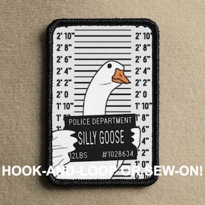 Silly Goose Mugshot #2 Meme Novelty Morale Patch - Hook And Loop or Sew On - PATCHRIOT Collection